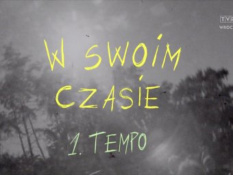 Grafika przedstawiająca kadr programu W swoim czasie