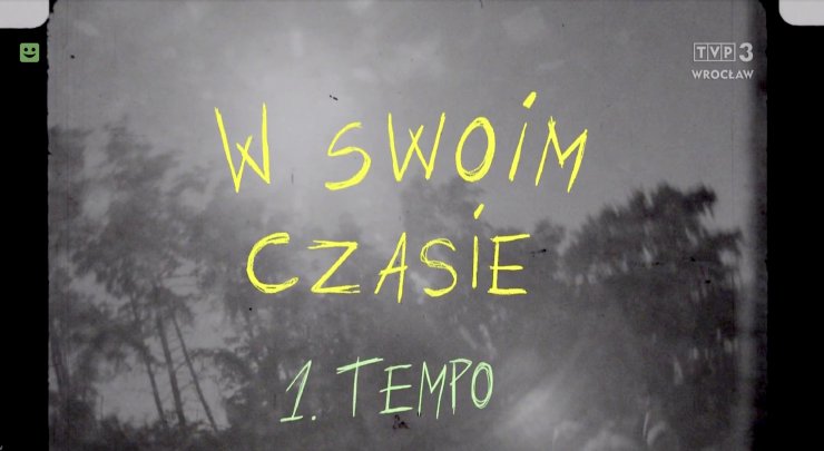 Grafika przedstawiająca kadr programu W swoim czasie