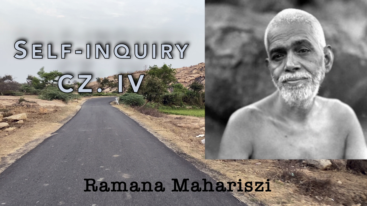 W movemencie Self-inquiry, cz. 4: Ramana Mahariszi