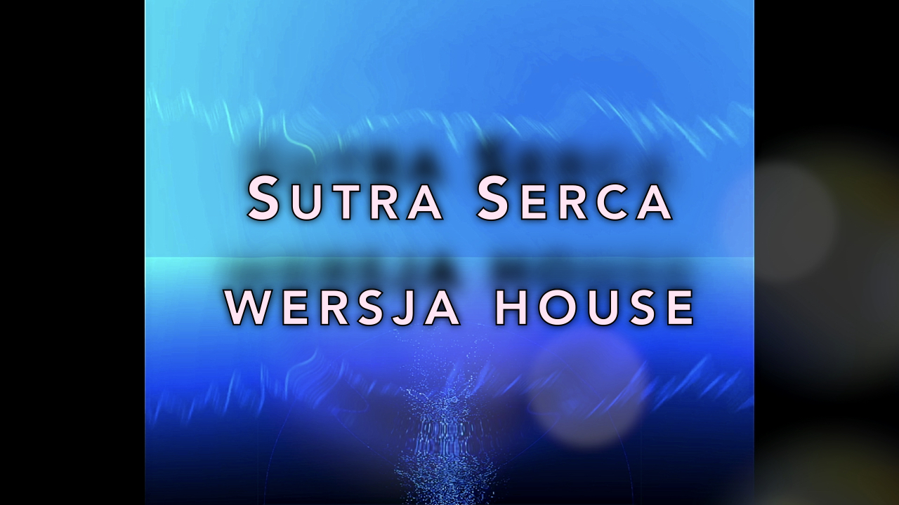 W movemencie Sutra Serca w rytmie house